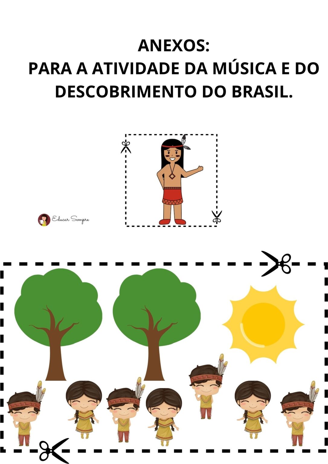 Os Indiozinhos PLANO DE TRABALHO EDUCAR SEMPRE