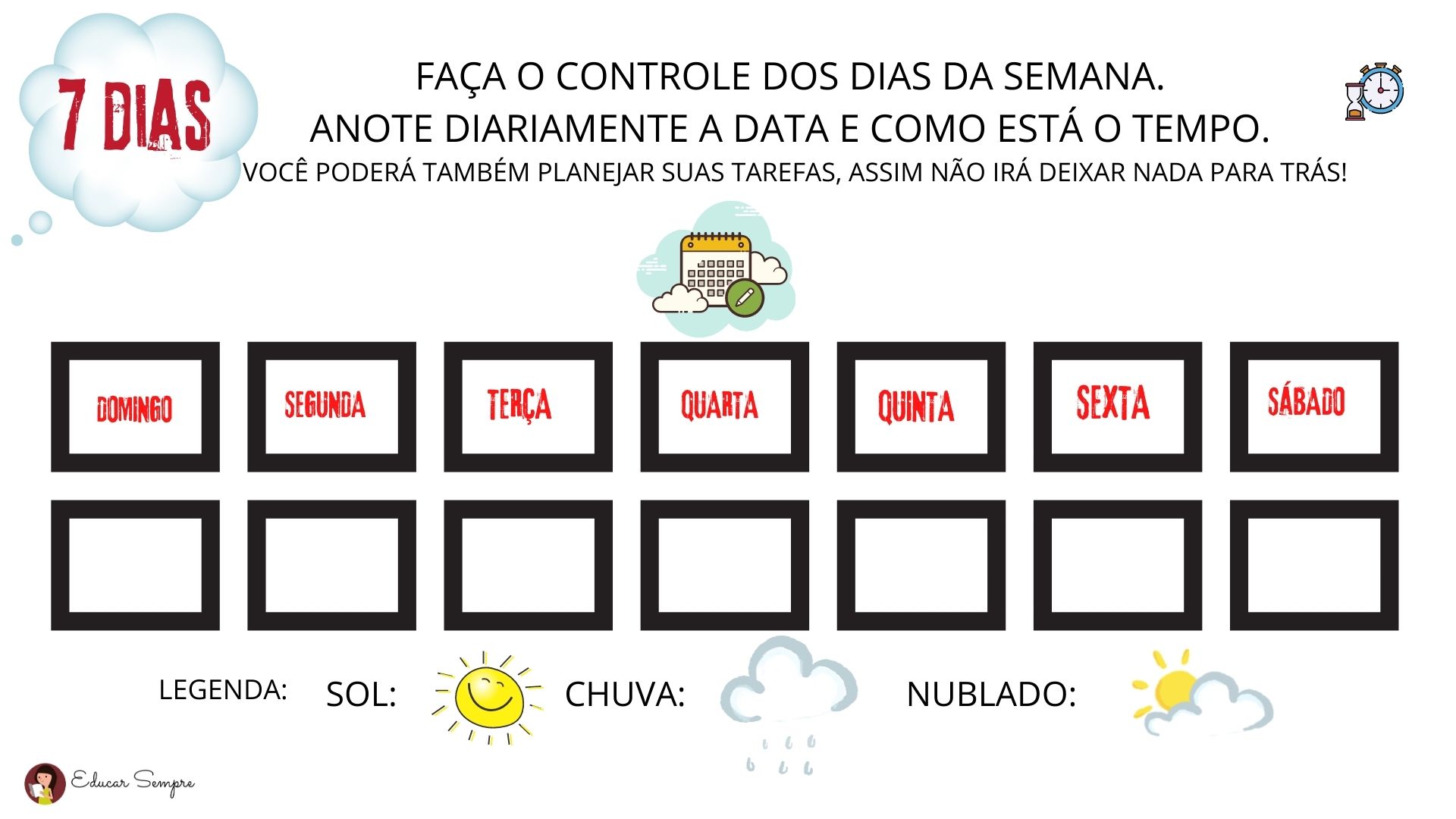 Dias da semana - EDUCAR SEMPRE